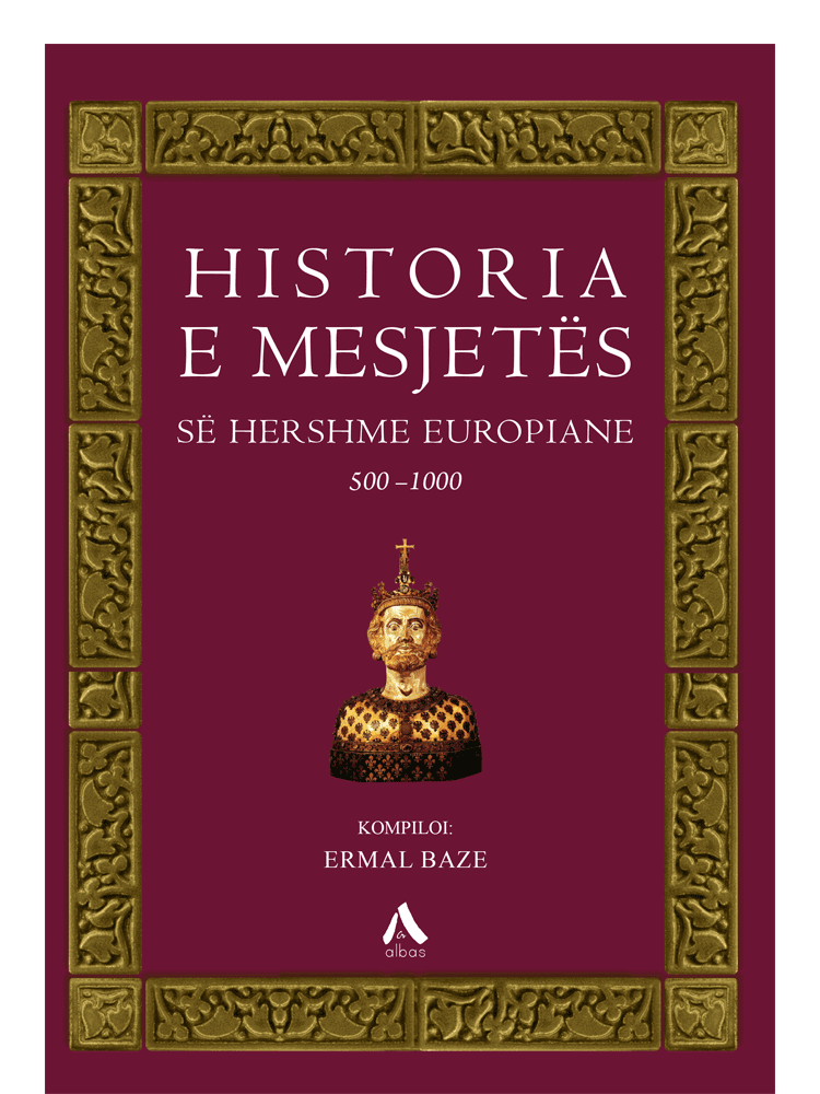 History of the Early European Middle Ages
