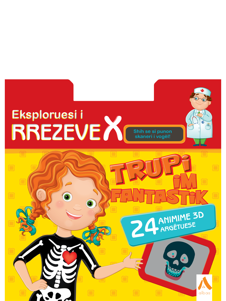 Eksploruesi i rrezeve X – Trupi im fantastik